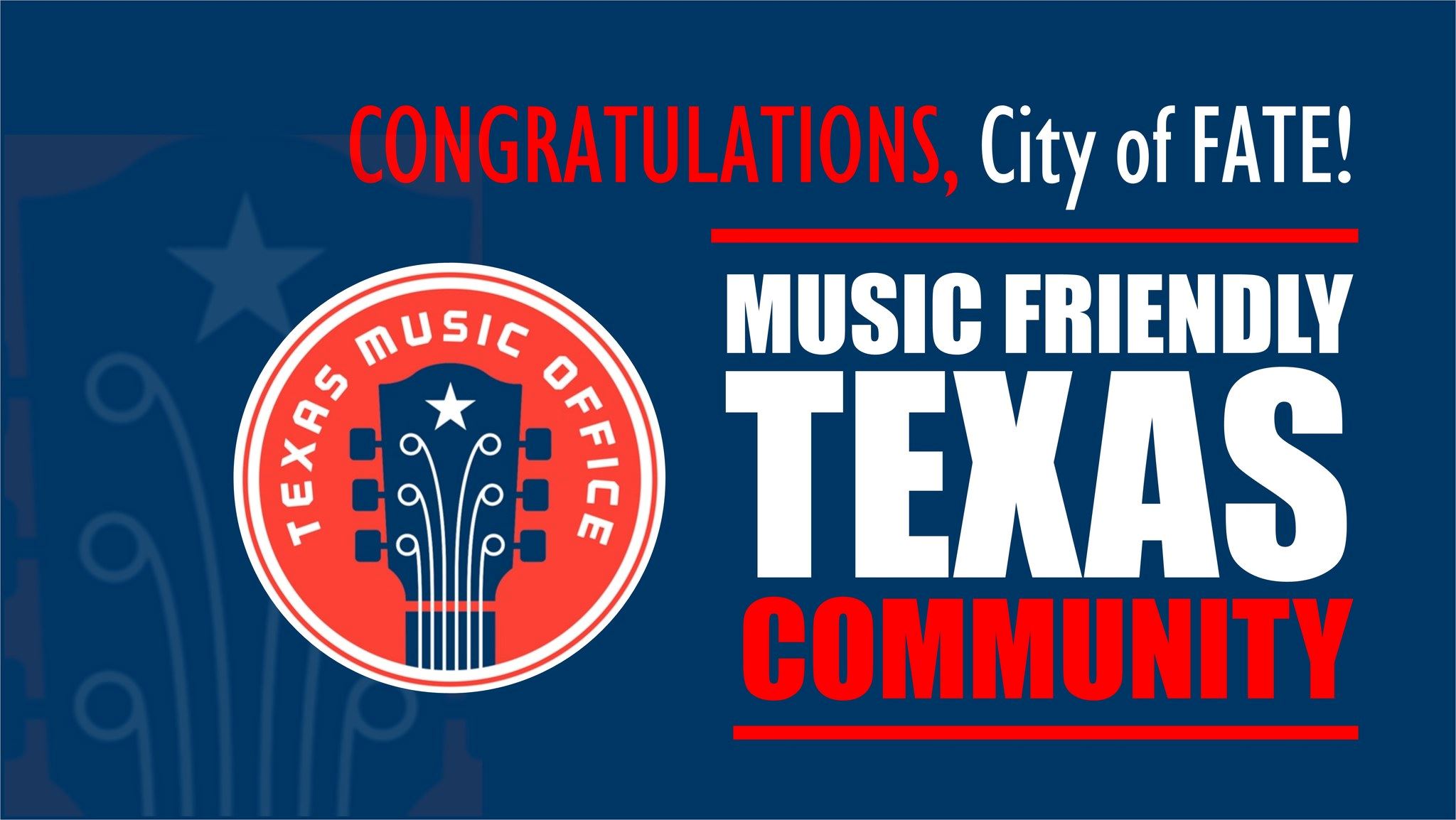 Fate-Music Friendly Texas Certified Community