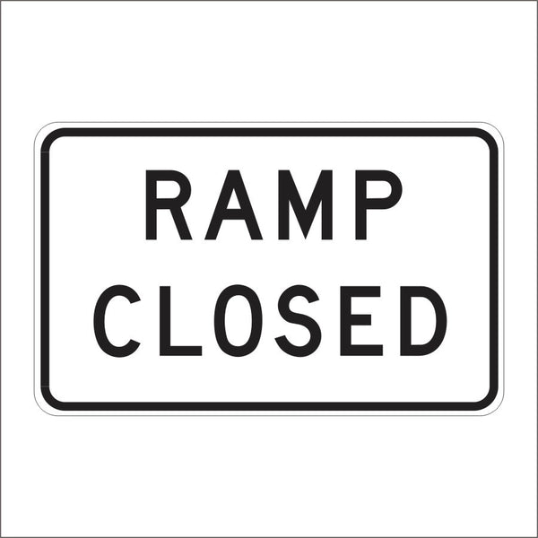 Ramp Closed Sign